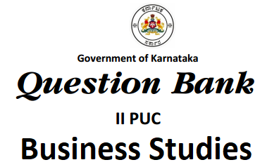 2nd PUC Business Studies Question Bank with Answers