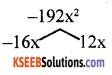 KSEEB Solutions for Class 8 Maths Chapter 4 Factorisation Additional Questions 5